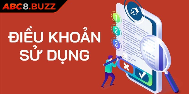 Điều Khoản Sử Dụng 2 Điều khoản sử dụng ABC8 về cam kết bảo mật rõ ràng