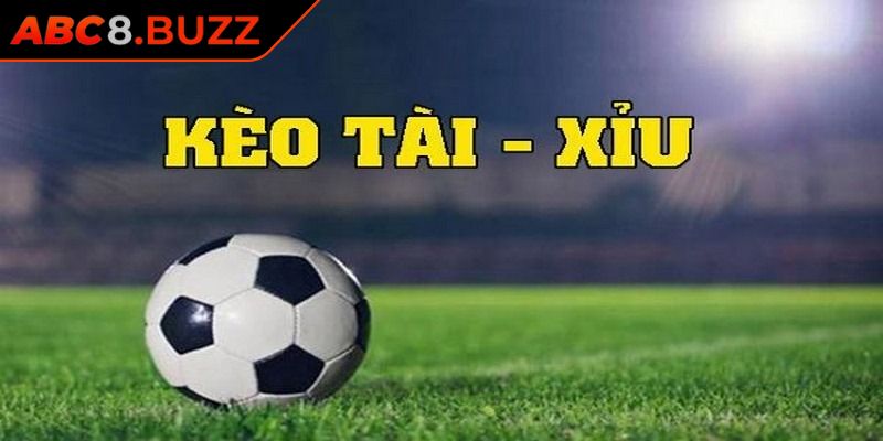 Kèo Tài Xỉu hấp dẫn với 2 lựa chọn đơn giản